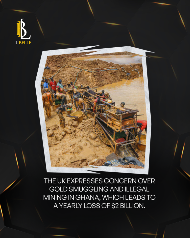 The UK expresses concern over gold smuggling and illegal mining in Ghana, which leads to a yearly loss of $2 billion.